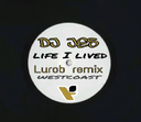 Life I Lived Lurob remix